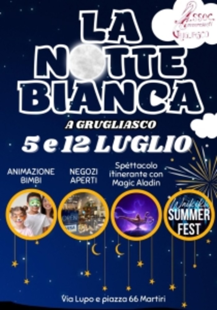 Grugliasco, il 5 e 12 luglio doppio appuntamento con la Notte Bianca