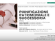 “Pianificazione Patrimoniale e Successoria” con il Team Zucconelli di Sanpaolo Invest